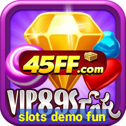 slots demo fun